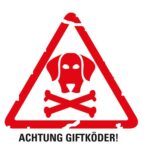 Achtung Giftköder